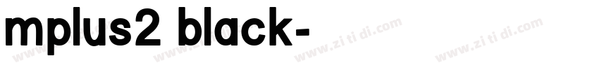 mplus2 black字体转换